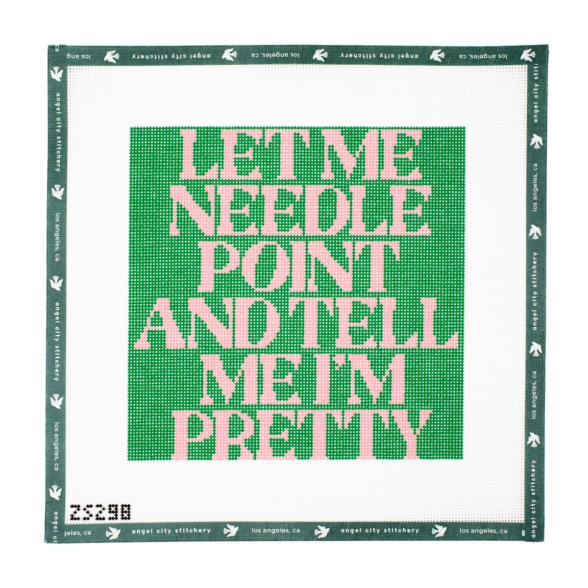 Let Me Needlepoint (Green)