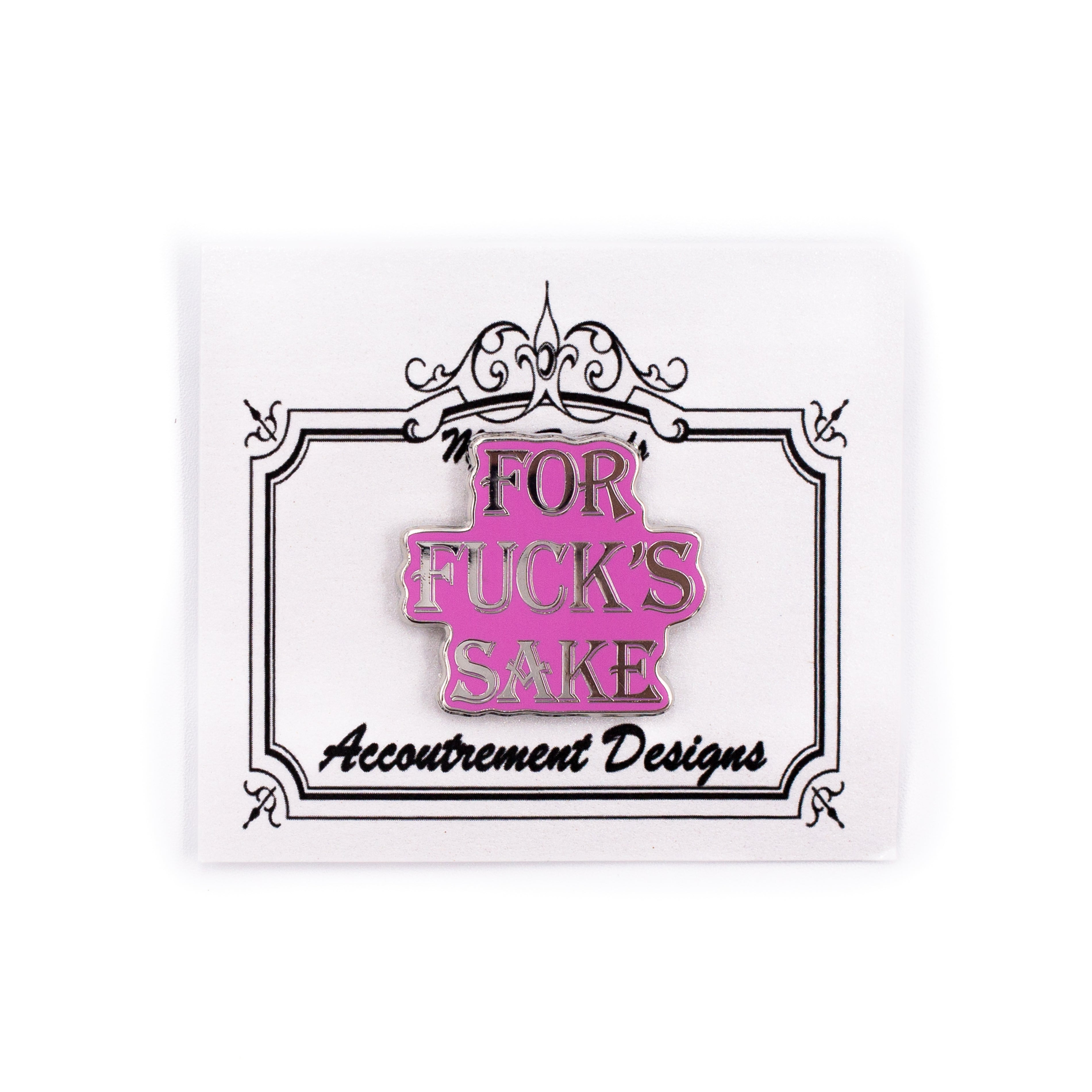 for fuck's sake enamel pin by Angel City Stitchery